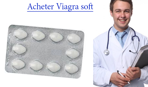 Acheter Viagra Soft en France